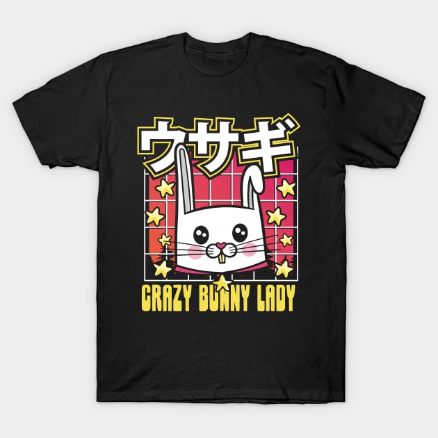 Crazy Bunny Lady T-Shirt by savariya